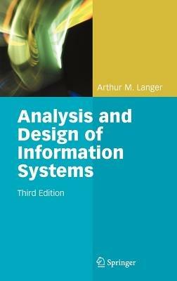 Analysis and Design of Information Systems - Arthur M. Langer - cover