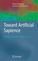 Toward Artificial Sapience: Principles and Methods for Wise Systems - cover