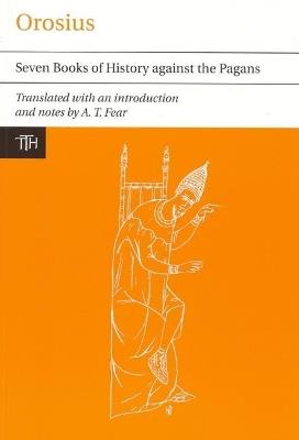 Orosius: Seven Books of History against the Pagans - cover