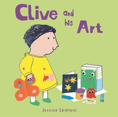 Clive and his Art - Jessica Spanyol - cover