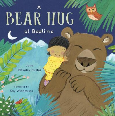A Bear Hug at Bedtime - Jana Novotny-Hunter - cover