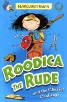 Roodica the Rude and the Chariot Challenge - Margaret Ryan - cover