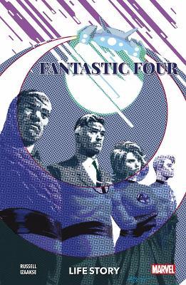 Fantastic Four: Life Story - Mark Russell - cover