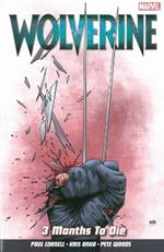 Wolverine Vol. 2: 3 Months To Die