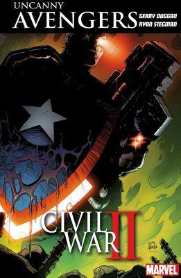 Uncanny Avengers: Unity Vol. 3: Civil War II - Gerry Duggan - cover