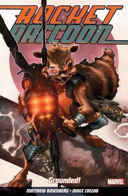 Rocket Raccoon Vol. 1: Grounded - Matthew Rosenberg - cover