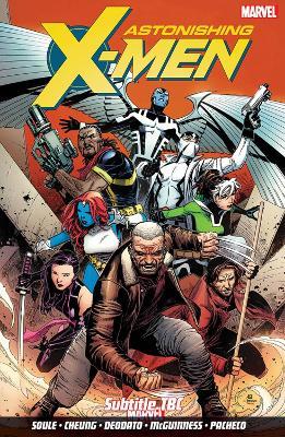 Astonishing X-men Vol. 1: Life of X - Charles Soule - cover