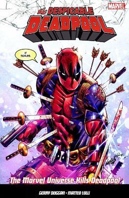 The Despicable Deadpool Vol. 3: Marvel Universe Kills Deadpool - Gerry Duggan - cover