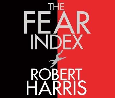 The Fear Index: From the Sunday Times bestselling author - Robert Harris - cover