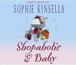 Shopaholic & Baby: (Shopaholic Book 5)