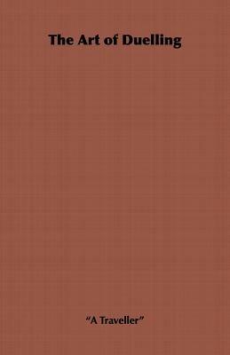 The Art of Duelling - "A Traveller" - cover