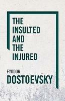 The Insulted And Injured