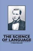 The Science Of Language - , F. Max Muller - cover