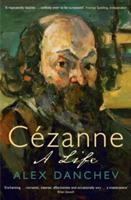 Cézanne: A life