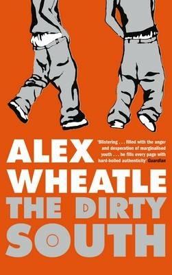 The Dirty South - Alex Wheatle - cover