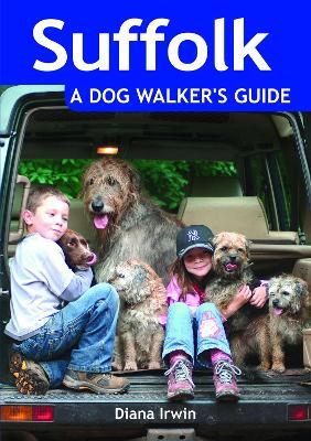 Suffolk a Dog Walker's Guide - Diana Irwin - cover