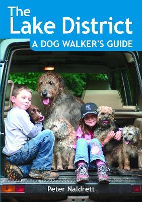 Lake District a Dog Walker's Guide - Peter Naldrett - cover