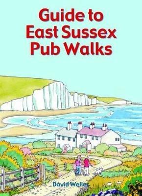 Guide to East Sussex Pub Walks - David Weller - cover