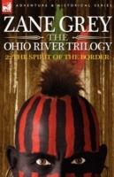 The Ohio River Trilogy 2: The Spirit of the Border