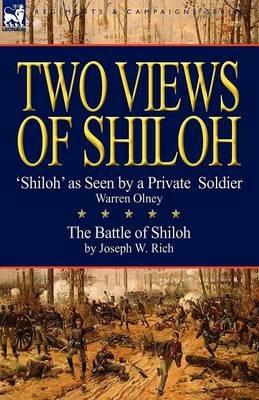 Two Views of Shiloh - Warren Olney,Joseph W Rich - cover