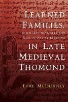 Learned Families, Scholarly Networks and Sites of Native Learning in Late Medieval Thomond