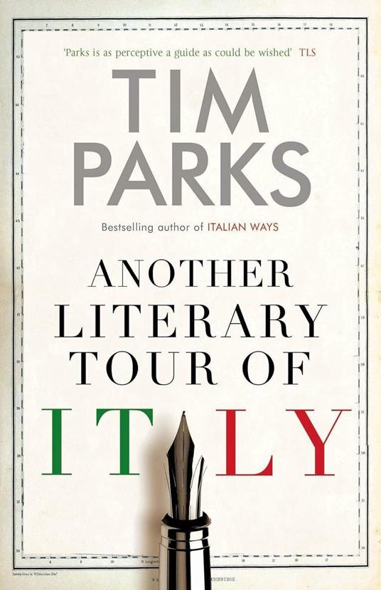 Another Literary Tour of Italy - Tim Parks - cover