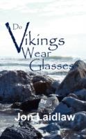 Do Vikings Wear Glasses?