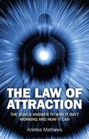 Law of Attraction, The - Why It Isn`t Working and How It Can - Andrea Mathews - cover