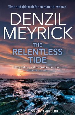 The Relentless Tide: A D.C.I. Daley Thriller - Denzil Meyrick - cover
