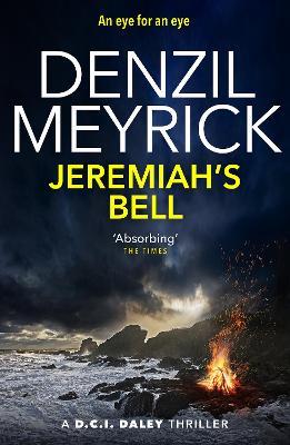 Jeremiah's Bell: A D.C.I. Daley Thriller - Denzil Meyrick - cover