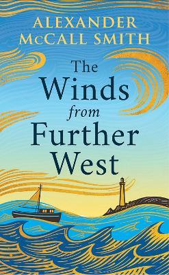 The Winds from Further West - Alexander McCall Smith - cover
