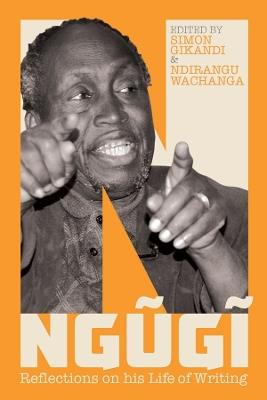 Ngugi: Reflections on his Life of Writing - cover