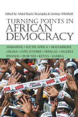 Turning Points in African Democracy - Lindsay Whitfield - cover