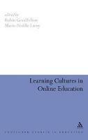 Learning Cultures in Online Education - Robin Goodfellow - cover