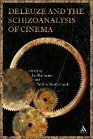 Deleuze and the Schizoanalysis of Cinema - cover