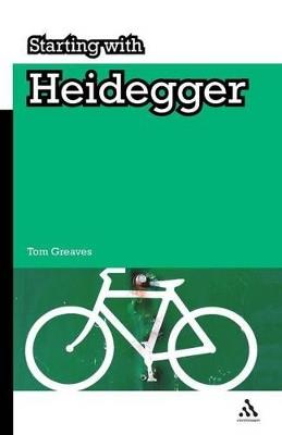 Starting with Heidegger - Tom Greaves - cover