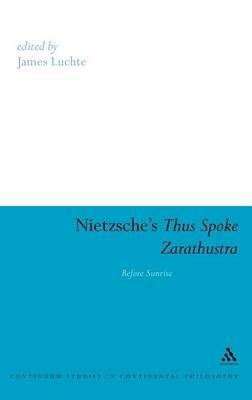 Nietzsche's Thus Spoke Zarathustra: Before Sunrise - cover