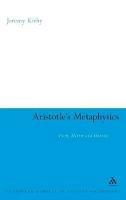 Aristotle's Metaphysics: Form, Matter and Identity - Jeremy Kirby - cover