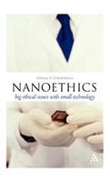 Nanoethics: Big Ethical Issues with Small Technology - Donal P. O'Mathuna - cover