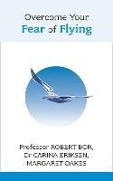 Overcome Your Fear of Flying: A Spiritual System To Create Inner Alignment Through Dreams
