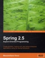 Spring 2.5 Aspect Oriented Programming - Massimiliano Dessi - cover
