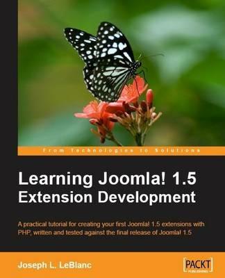 Learning Joomla! 1.5 Extension Development - Joseph L. LeBlanc - cover