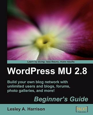 WordPress MU 2.8 - Beginner's Guide - Lesley A. Harrison - cover