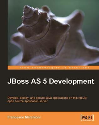 JBoss AS 5 Development - Francesco Marchioni - cover