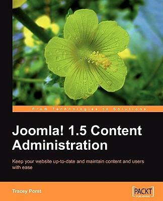 Joomla! 1.5 Content Administration - Tracey Porst - cover