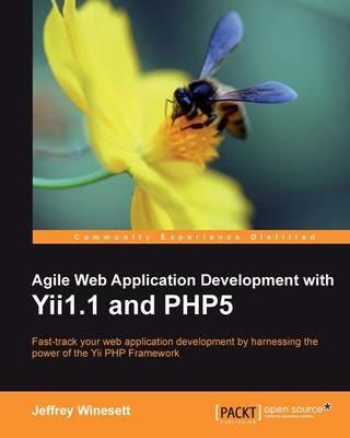 Agile Web Application Development with Yii1.1 and PHP5 - Jeffrey Winesett - cover