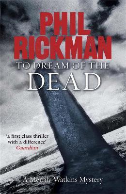 To Dream of the Dead - Phil Rickman - cover