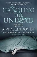 Handling the Undead - John Ajvide Lindqvist - cover