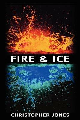 Fire and Ice - Christopher Jones - cover