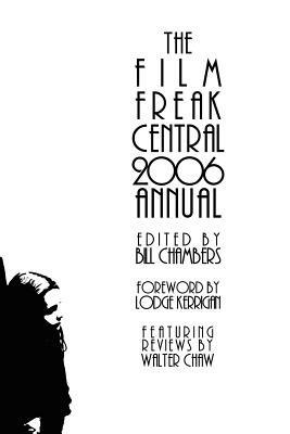 The Film Freak Central 2006 Annual - Bill Chambers - cover